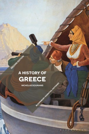 A History of Greece (Bloomsbury Essential Histories) - Nicholas Doumanis [KSIĄŻKA]
