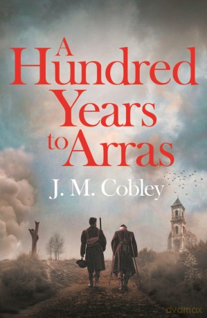 A Hundred Years to Arras - Jason Cobley [KSIĄŻKA]