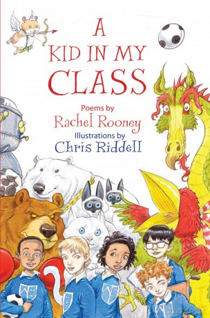 A Kid in My Class: Poems - Rachel Rooney [KSIĄŻKA]