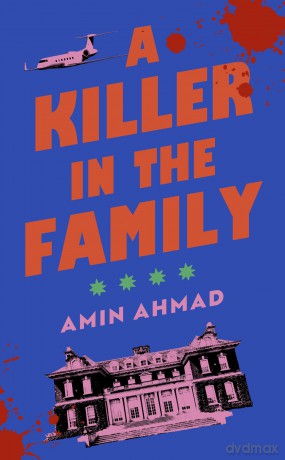 A Killer in the Family - Amin Ahmad [KSIĄŻKA]