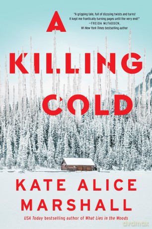 A Killing Cold: A Novel - Alice, Kat Marshall [KSIĄŻKA]