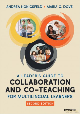 A Leader's Guide to Collaboration and Co-Teaching for Multilingual Learners - Honigsfeld Andrea [KSIĄŻKA]