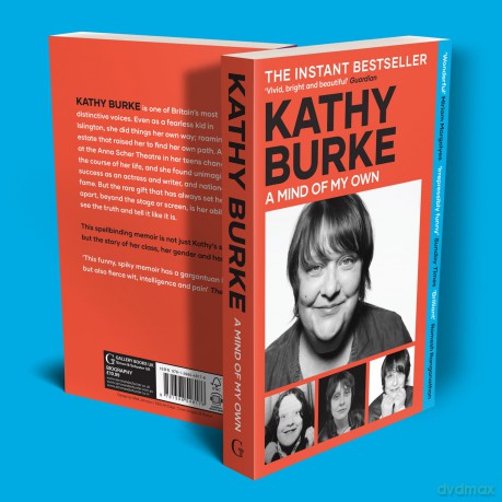 A Mind of My Own: 'Irrepressibly funny' - Sunday Times - Kathy Burke [KSIĄŻKA]