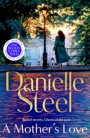 A Mother's Love: A gripping tale of a woman's journey to confront the ghosts of her past - Danielle Steel [KSIĄŻKA]