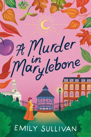 A Murder in Marylebone - Emily Sullivan [KSIĄŻKA]