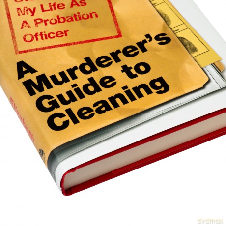 A Murderer's Guide to Cleaning: And Other Stories From My Life As A Probation Officer - Elizabeth Baxter [KSIĄŻKA]
