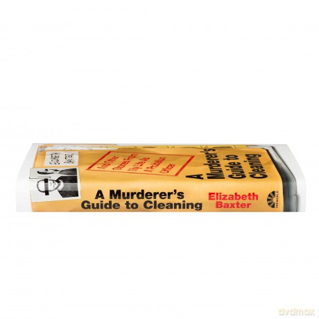 A Murderer's Guide to Cleaning: And Other Stories From My Life As A Probation Officer - Elizabeth Baxter [KSIĄŻKA]