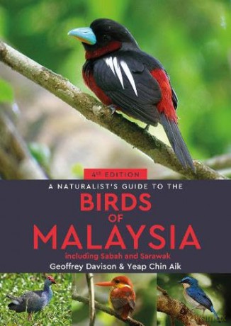 A Naturalist's Guide to the Birds of Malaysia - Geoffrey Davison [KSIĄŻKA]