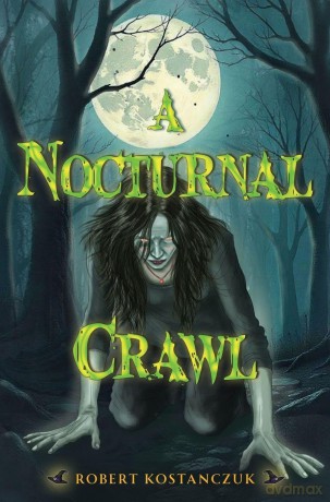 A Nocturnal Crawl - Robert Kostanczuk [KSIĄŻKA]