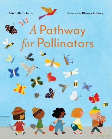 A Pathway for Pollinators - Michelle Schaub [KSIĄŻKA]