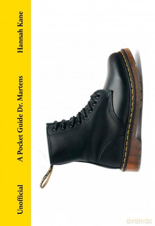 A Pocket Guide to Dr. Martens (Pocket Guides to Fashion) - Hannah Kane [KSIĄŻKA]
