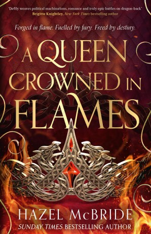 A Queen Crowned in Flames: The hotly anticipated sequel to the bestselling Celtic feminist romantasy sensation (Bonded to Beasts) - Hazel Mcbride [KSIĄŻKA]