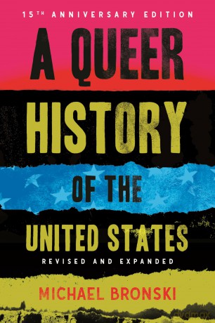 A Queer History of the United States (Revisioning History) - Michael Bronski [KSIĄŻKA]