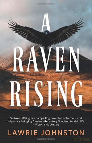A Raven Rising - Johnston Lawrie [KSIĄŻKA]
