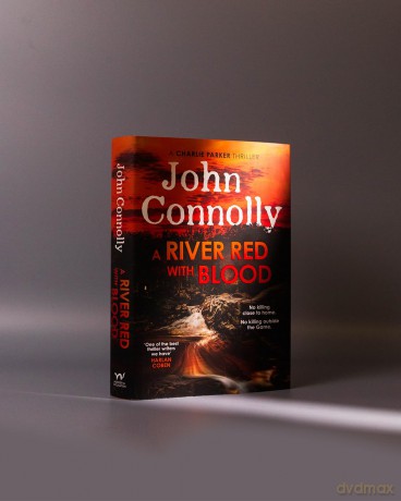 A River Red With Blood: the spellbinding new Charlie Parker novel (Charlie Parker Thriller) - John Connolly [KSIĄŻKA]