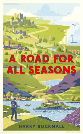 A Road for All Seasons: A Tribute to Britain - Harry Bucknall [KSIĄŻKA]