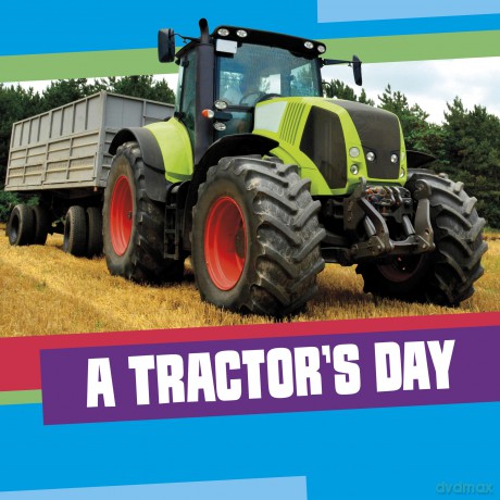 A Tractor's Day (A Day on the Road) - Mae Respicio [KSIĄŻKA]