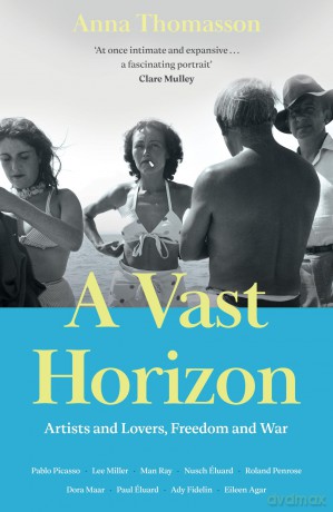 A Vast Horizon: Artists and Lovers, Freedom and War - Anna Thomasson [KSIĄŻKA]