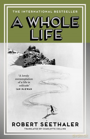A Whole Life (Canons) - Robert Seethaler [KSIĄŻKA]