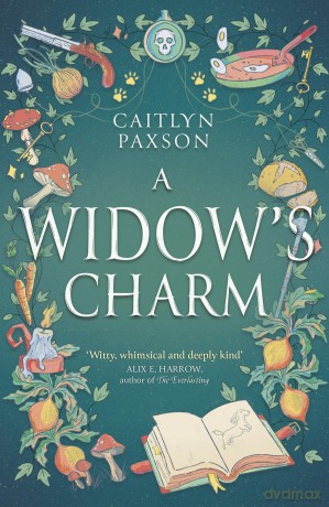 A Widow's Charm: The Sparkling Cozy Enemies-To-Lovers Fantasy, Perfect For Fans Of The Princess Bride! - Caitlyn Paxson [KSIĄŻKA]