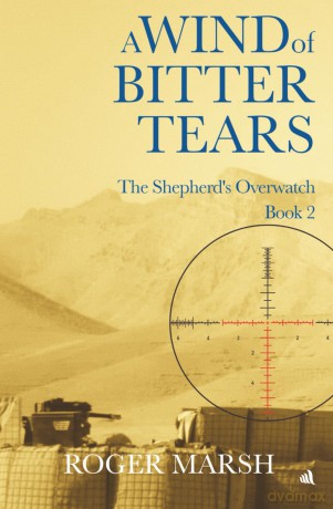 A Wind of Bitter Tears: 2 (The Shepherd's Overwatch) - Roger Marsh [KSIĄŻKA]