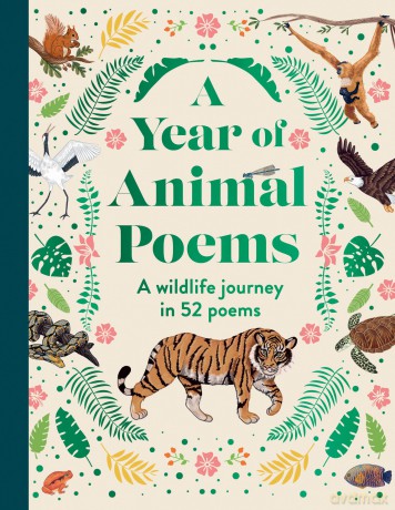 A Year of Animal Poems: A new illustrated children's book for 2026, filled with classic animal poems - Various [KSIĄŻKA]