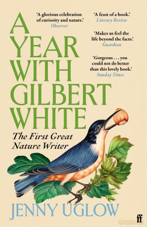 A Year with Gilbert White: The First Great Nature Writer - Jenny Uglow [KSIĄŻKA]