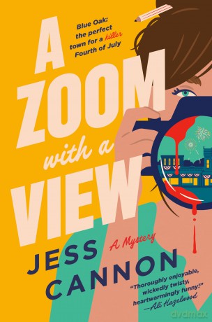 A Zoom with a View: A Mystery - Jess Cannon [KSIĄŻKA]