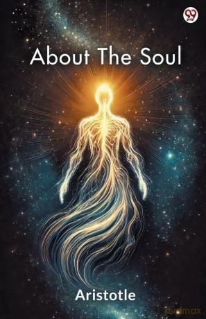 About The Soul (Edition1) - Aristotle Aristotle [KSIĄŻKA]