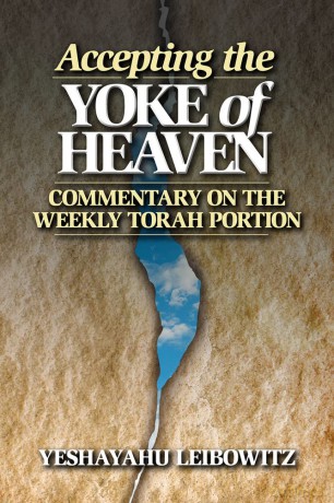 Accepting the Yoke of Heaven: Commentary on the Weekly Torah Portion - Shmuel Himelstein [KSIĄŻKA]