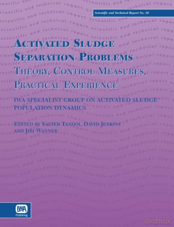 Activated Sludge Separation Problems (Scientific and Technical Report Series) - No Author Stated [KSIĄŻKA]