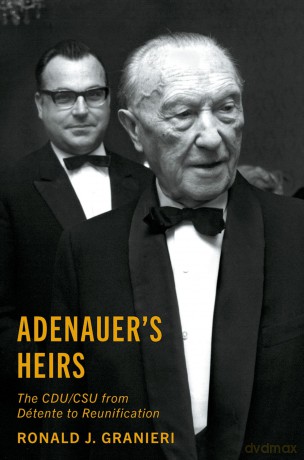 Adenauer's Heirs: The CDU/CSU from Détente to Reunification [KSIĄŻKA]