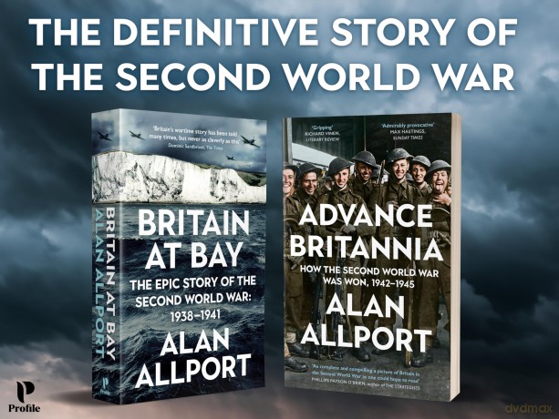 Advance Britannia: How the Second World War Was Won, 1942-1945 - Alan Allport [KSIĄŻKA]