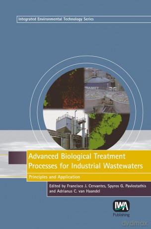 Advanced Biological Treatment Processes for Industrial Wastewaters (Integrated Environmental Technology Series) - No Author Stated [KSIĄŻKA]