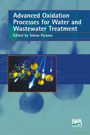 Advanced Oxidation Processes for Water and Wastewater Treatment - Simon Parsons [KSIĄŻKA]