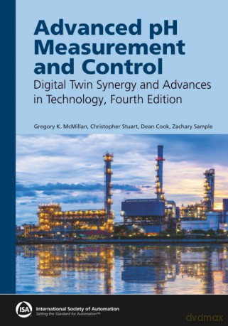 Advanced pH Measurement and Control: Digital Twin Synergy and Advances in Technology (International Society of Automation) [KSIĄŻKA]