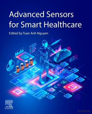 Advanced Sensors for Smart Healthcare - uan Anh Nguyen [KSIĄŻKA]