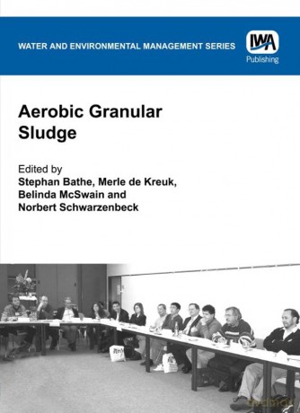 Aerobic Granular Sludge (Water and Environmental Management Series (WEMS)) - No Author Stated [KSIĄŻKA]