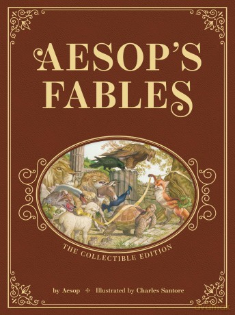 Aesop's Fables: The Collectible Leather Edition: The Classic Edition by acclaimed illustrator, Charles Santore (Charles Santore Children's Classics) - Aesop [KSIĄŻKA]