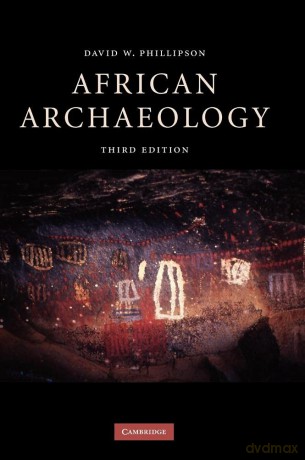 African Archaeology - David W. Phillipson [KSIĄŻKA]