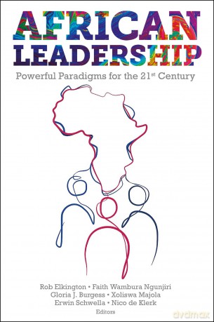 African Leadership: Powerful Paradigms for the 21st Century - Rob Elkington [KSIĄŻKA]