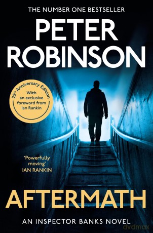 Aftermath: The Gripping 12th Novel in the Number One Bestselling Inspector Alan Banks Crime Series - Peter Robinson [KSIĄŻKA]