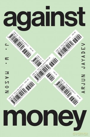 Against Money - Jw Mason [KSIĄŻKA]