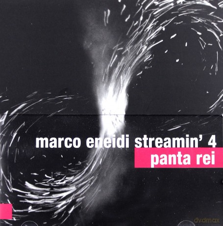 Marco Eneidi Streamin 4: Panta Rei [CD]
