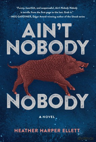 Ain't Nobody, Nobody - Harper Ellett [KSIĄŻKA]