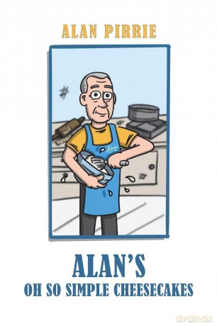 Alan's Oh So Simple Cheesecakes - Alan Pirrie [KSIĄŻKA]