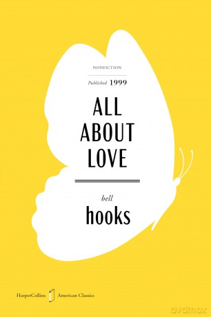 All About Love American Classics Edition: New Visions (Harpercollins American Classics) - Bell Hooks [KSIĄŻKA]