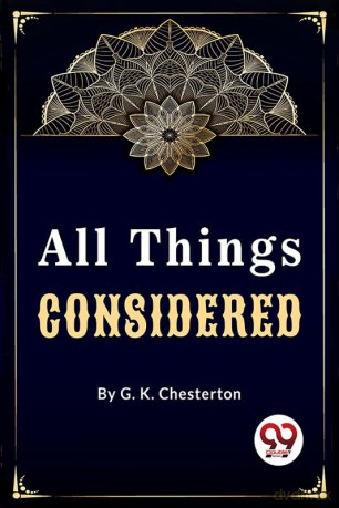 All Things Considered - G.K. Chesterton [KSIĄŻKA]