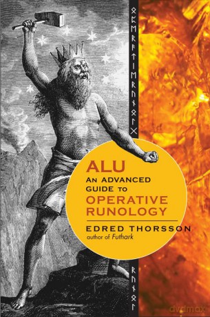 ALU, An Advanced Guide To Operative Runology: - Edred Thorsson [KSIĄŻKA]