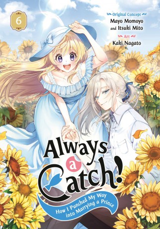 Always a Catch! 06: How I Punched My Way into Marrying a Prince - Mayo Momoyo [KSIĄŻKA]